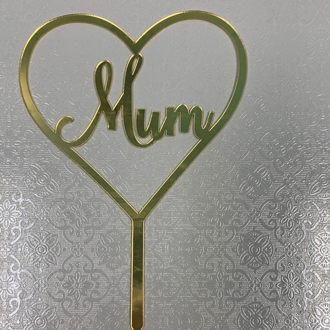 Acrylic Mum in Heart Shape Cake Topper - Sweet Life Cake Supply