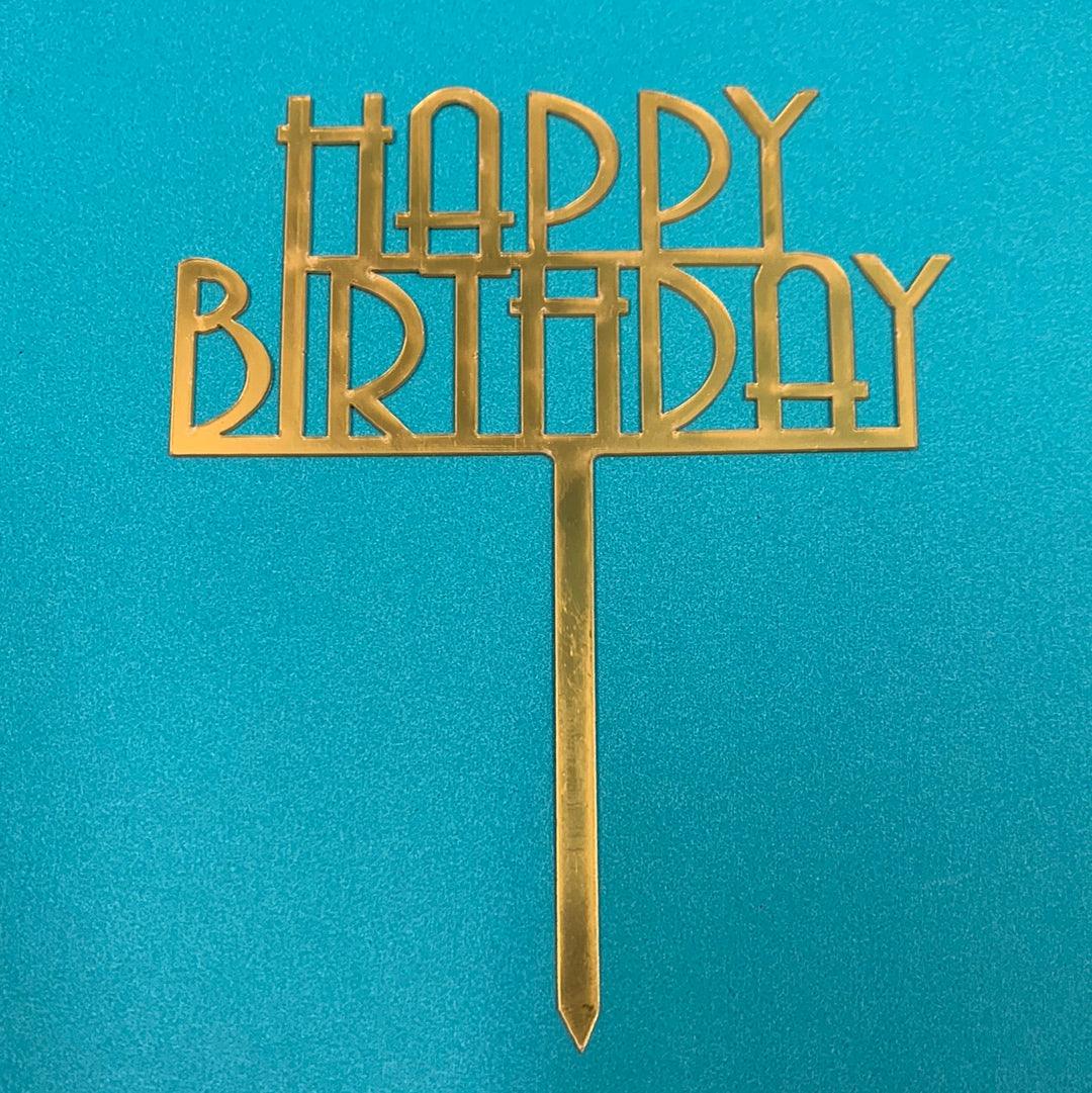 Acrylic Happy Birthday Basic Font Cake Topper Gold - Sweet Life Cake Supply