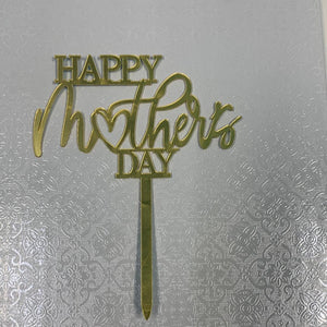 Acrylic Happy Mother's Day Cake Topper - Sweet Life Cake Supply