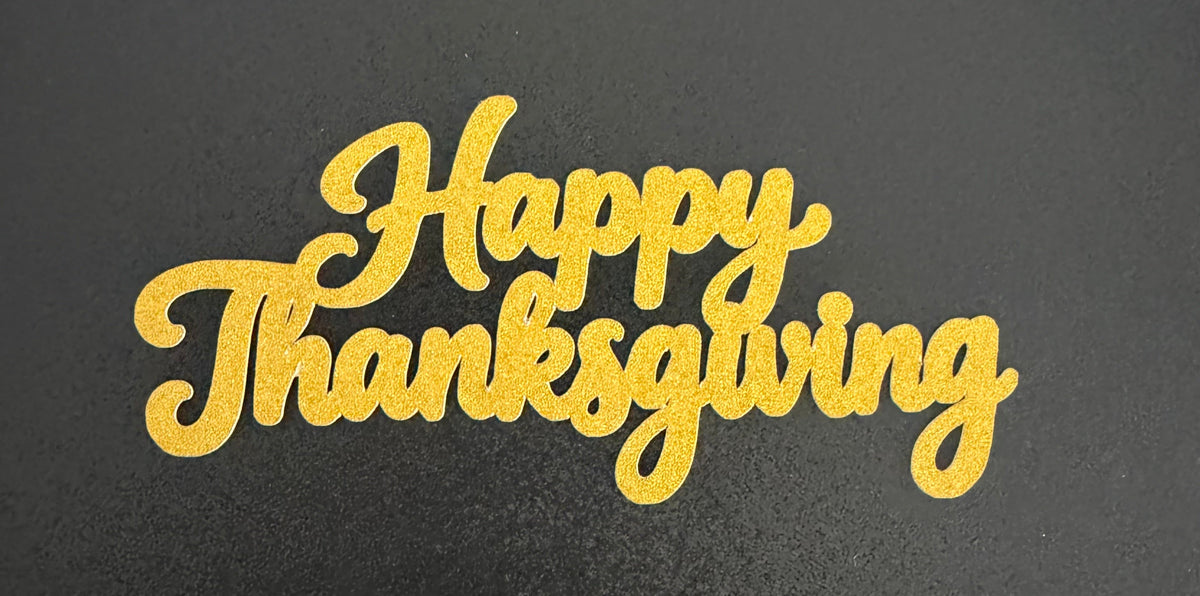 Happy Thanksgiving Gold Topper Style 1