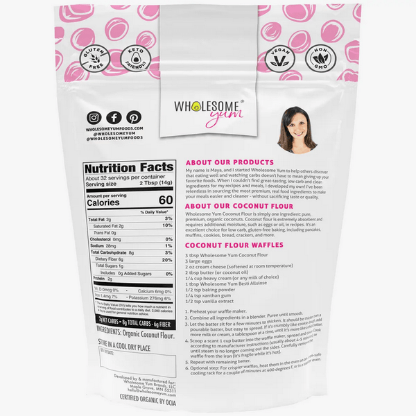 Wholesome Yum Organic Coconut Flour 1Lb *50% OFF* - Sweet Life Cake Supply