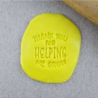 CCC Embosser Thank You For Helping Me Grow Embosser - Sweet Life Cake Supply