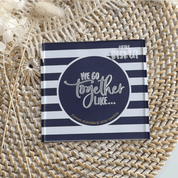 Little Biskut We Go Together Like Debosser - Sweet Life Cake Supply