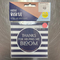 Little Biskut Thanks For Helping Me Bloom Debosser - Sweet Life Cake Supply