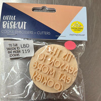 Little Biskut Cutter Tis the Season to Eat Cookies Embosser - Sweet Life Cake Supply