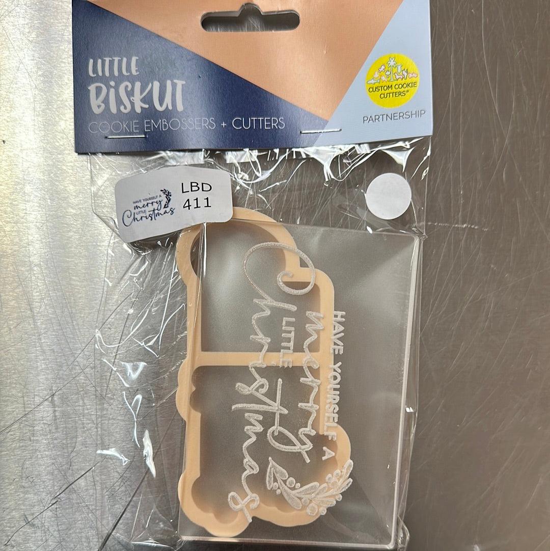 Little Biskut Have Yourself a Merry Christmas Cutter & Debosser - Sweet Life Cake Supply