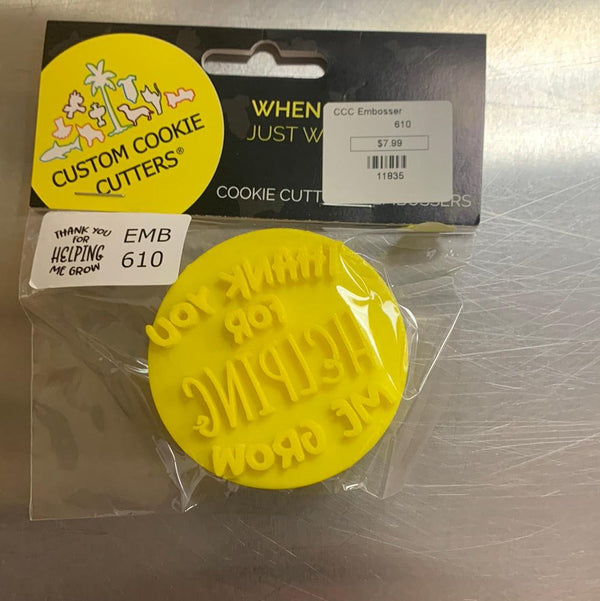CCC Embosser Thank You For Helping Me Grow Embosser - Sweet Life Cake Supply