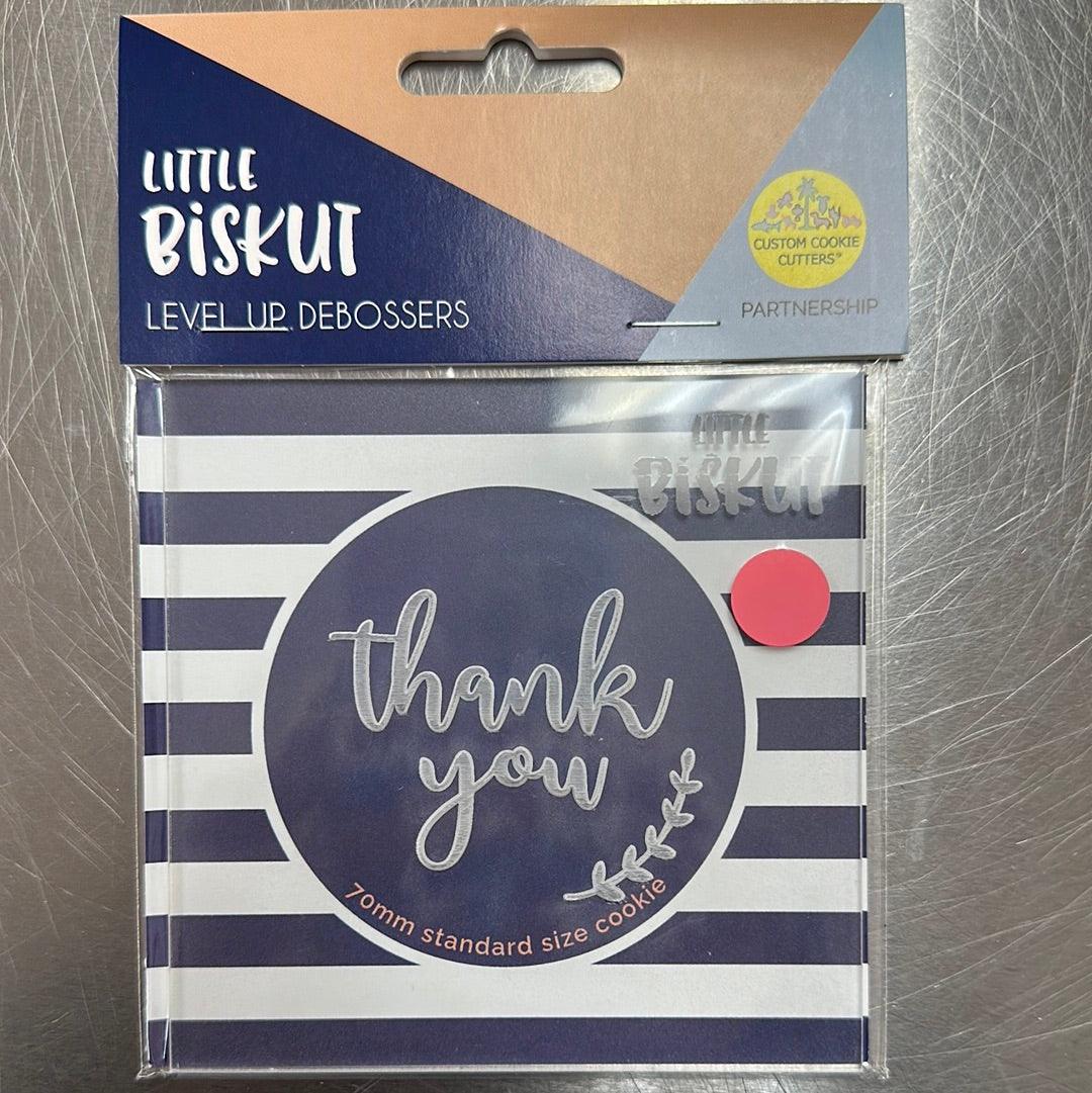 Little Biskut Thank You Debosser - Sweet Life Cake Supply